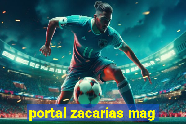 portal zacarias mag